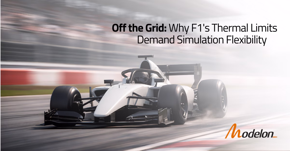 Off the Grid: Why F1's Thermal Limits Demand Simulation Flexibility by Modelon